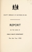 view [Report 1955] / Medical Officer of Health and School Medical Officer of Health, Southend-on-Sea Borough.