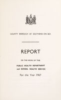 view [Report 1967] / Medical Officer of Health and School Medical Officer of Health, Southend-on-Sea Borough.