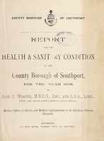 view [Report 1908] / Medical Officer of Health and School Medical Officer of Health, Southport County Borough.