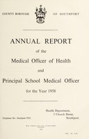 view [Report 1958] / Medical Officer of Health and School Medical Officer of Health, Southport County Borough.