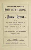 view [Report 1902] / Medical Officer of Health, Southwick-on-Wear U.D.C.