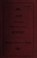 view [Report 1937] / Medical Officer of Health, Spennymoor U.D.C.