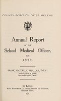 view [Report 1928] / School Medical Officer of Health, St Helens.