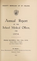 view [Report 1934] / School Medical Officer of Health, St Helens.