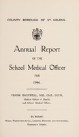 view [Report 1946] / School Medical Officer of Health, St Helens.