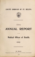 view [Report 1905] / Medical Officer of Health, St Helens County Borough.