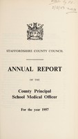 view [Report 1957] / School Medical Officer of Health, Staffordshire County Council.