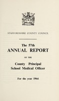 view [Report 1964] / School Medical Officer of Health, Staffordshire County Council.