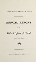 view [Report 1963] / Medical Officer of Health, Stanley (Co. Durham) U.D.C.