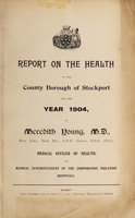 view [Report 1904] / Medical Officer of Health, Stockport County Borough.