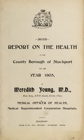 view [Report 1905] / Medical Officer of Health, Stockport County Borough.