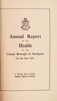 view [Report 1947] / Medical Officer of Health, Stockport County Borough.