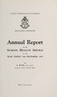 view [Report 1953] / School Medical Officer of Health, Stockport County Borough.