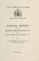 view [Report 1961] / School Medical Officer of Health, Stockport County Borough.