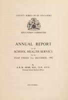 view [Report 1962] / School Medical Officer of Health, Stockport County Borough.