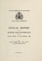 view [Report 1963] / School Medical Officer of Health, Stockport County Borough.