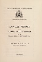 view [Report 1964] / School Medical Officer of Health, Stockport County Borough.