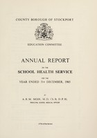 view [Report 1965] / School Medical Officer of Health, Stockport County Borough.