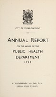 view [Report 1943] / Medical Officer of Health, Stoke-upon-Trent Borough.