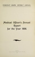 view [Report 1906] / Medical Officer of Health, Stokesley R.D.C.