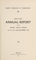 view [Report 1951] / School Medical Officer of Health, Sunderland.