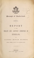 view [Report 1881] / Medical Officer of Health, Sunderland County Borough.