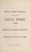 view [Report 1910] / Medical Officer of Health, Surrey County Council.