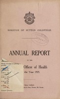view [Report 1925] / Medical Officer of Health, Sutton Coldfield Borough.