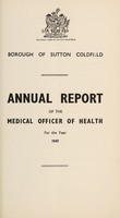 view [Report 1947] / Medical Officer of Health, Sutton Coldfield Borough.