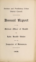 view [Report 1908] / Medical Officer of Health, Swinton & Pendlebury Borough.