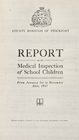 view [Report 1917] / School Medical Officer of Health, Stockport County Borough.