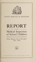 view [Report 1914] / School Medical Officer of Health, Stockport County Borough.