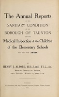 view [Report 1910] / Medical Officer of Health, Taunton Borough.