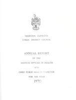 view [Report 1970] / Medical Officer of Health, Thornton Cleveleys U.D.C.