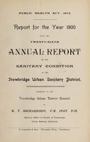 view [Report 1900] / Medical Officer of Health, Trowbridge U.D.C.