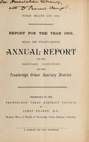 view [Report 1902] / Medical Officer of Health, Trowbridge U.D.C.