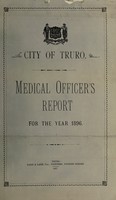 view [Report 1896] / Medical Officer of Health, Truro City.