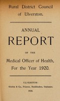 view [Report 1920] / Medical Officer of Health, Ulverston R.D.C.