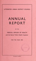 view [Report 1970] / Medical Officer of Health, Uttoxeter U.D.C.