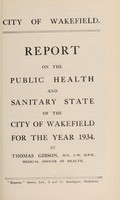 view [Report 1934] / Medical Officer of Health, Wakefield City.