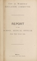 view [Report 1919] / School Medical Officer of Health, Wakefield City.