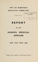 view [Report 1948] / School Medical Officer of Health, Wakefield City.