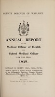 view [Report 1939] / Medical Officer of Health, Wallasey Local Board / U.D.C. / County Borough.