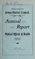 view [Report 1910] / Medical Officer of Health, Walton-on-the-Naze U.D.C.