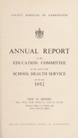 view [Report 1952] / School Medical Officer of Health, Warrington County Borough.