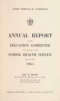 view [Report 1963] / School Medical Officer of Health, Warrington County Borough.