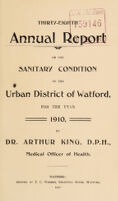 view [Report 1910] / Medical Officer of Health, Watford U.D.C. / Borough.