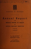 view [Report 1947] / Medical Officer of Health, Watford U.D.C. / Borough.