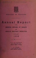 view [Report 1952] / Medical Officer of Health, Watford U.D.C. / Borough.