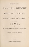 view [Report 1898] / Medical Officer of Health, Watford U.D.C.